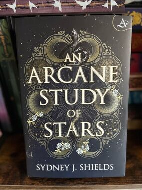 An Arcane Study of Stars by Sydney J. Shields Allurial Exclusive Hardcover